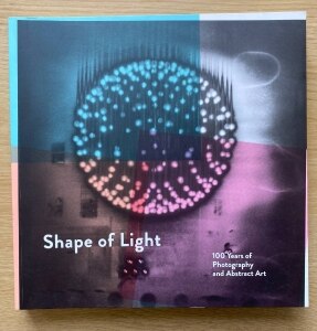 割引価格 Shape of Light: 100 years of Photography and Abstract Art 洋書