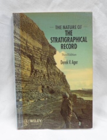 The Nature of the Stratigraphical Record: Ager, Derek V.: 9780471938088:  : Books