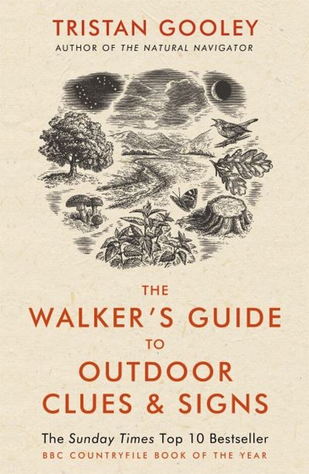 The Walker's Guide To Outdoor Clues And Signs By Tristan Gooley