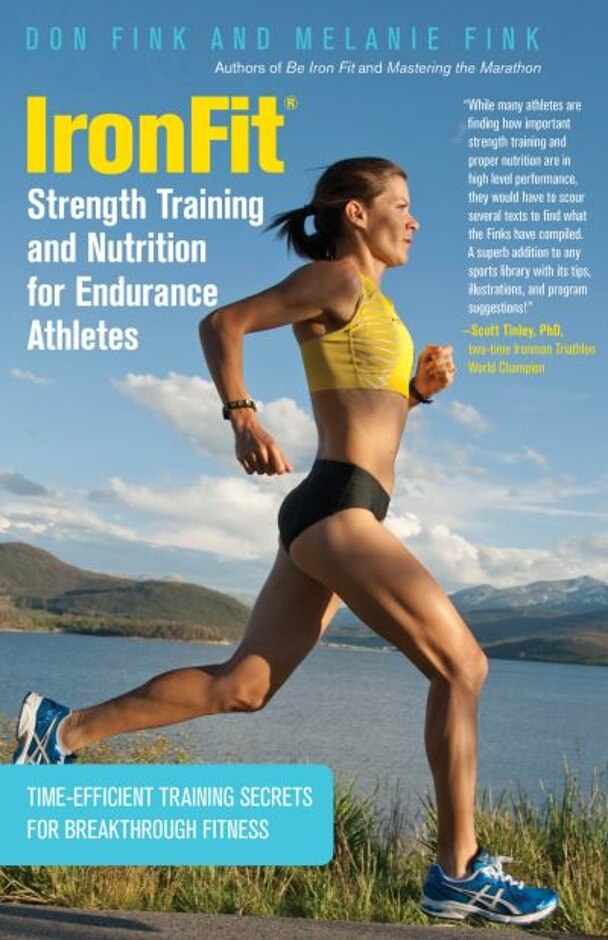 Ironfit Strength Training And Nutrition For Endurance Athletes