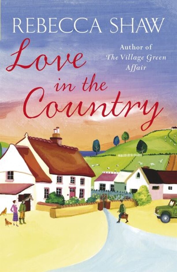 Love In The Country - Rebecca Shaw