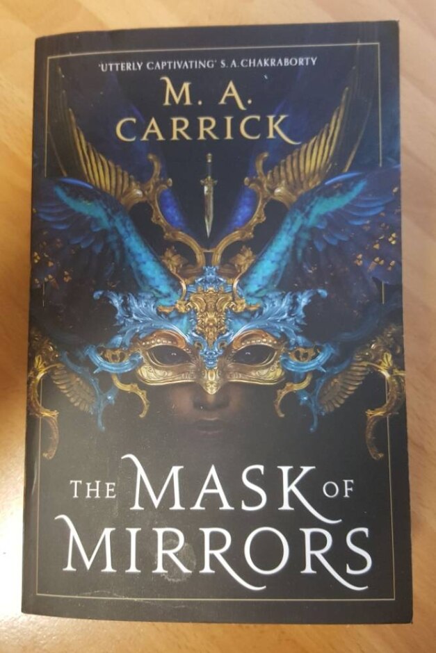 The Mask Of Mirrors (rook And Rose, Book 1)   (signed Copy)