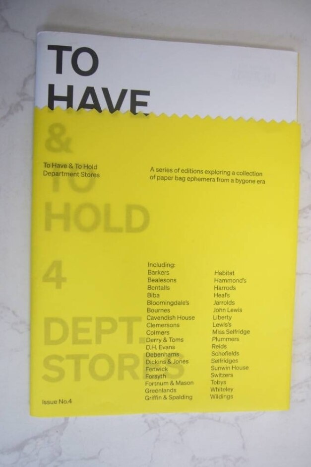 To Have & To Hold: Issue 4 / Department Stores