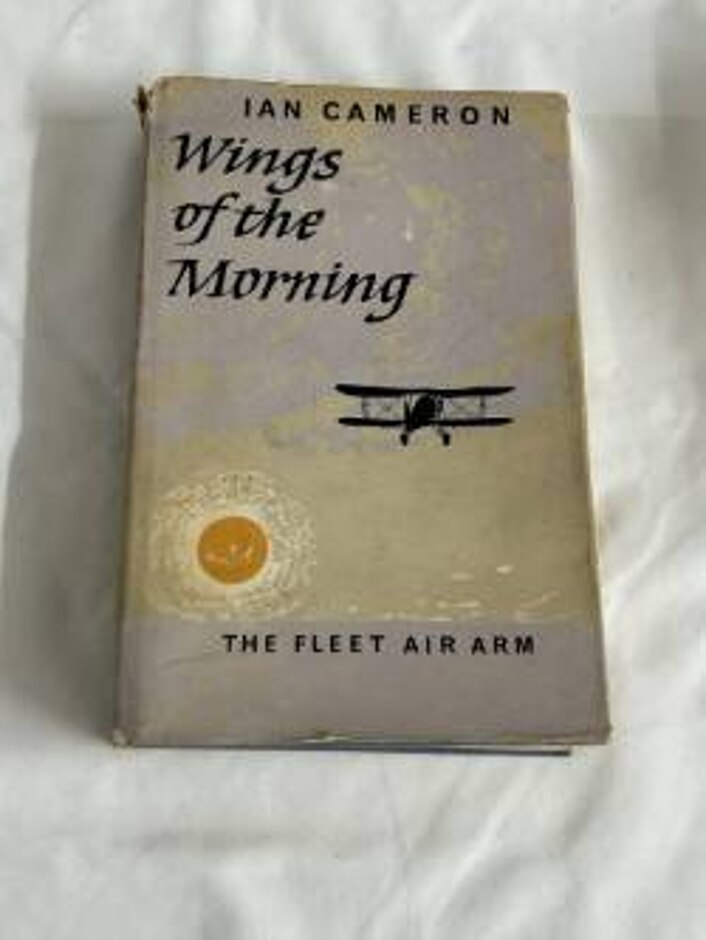 Wings Of The Morning - The Fleet Air Arm In Ww2 Hb Ian Cameron (1962 1st Ed Review Copy)
