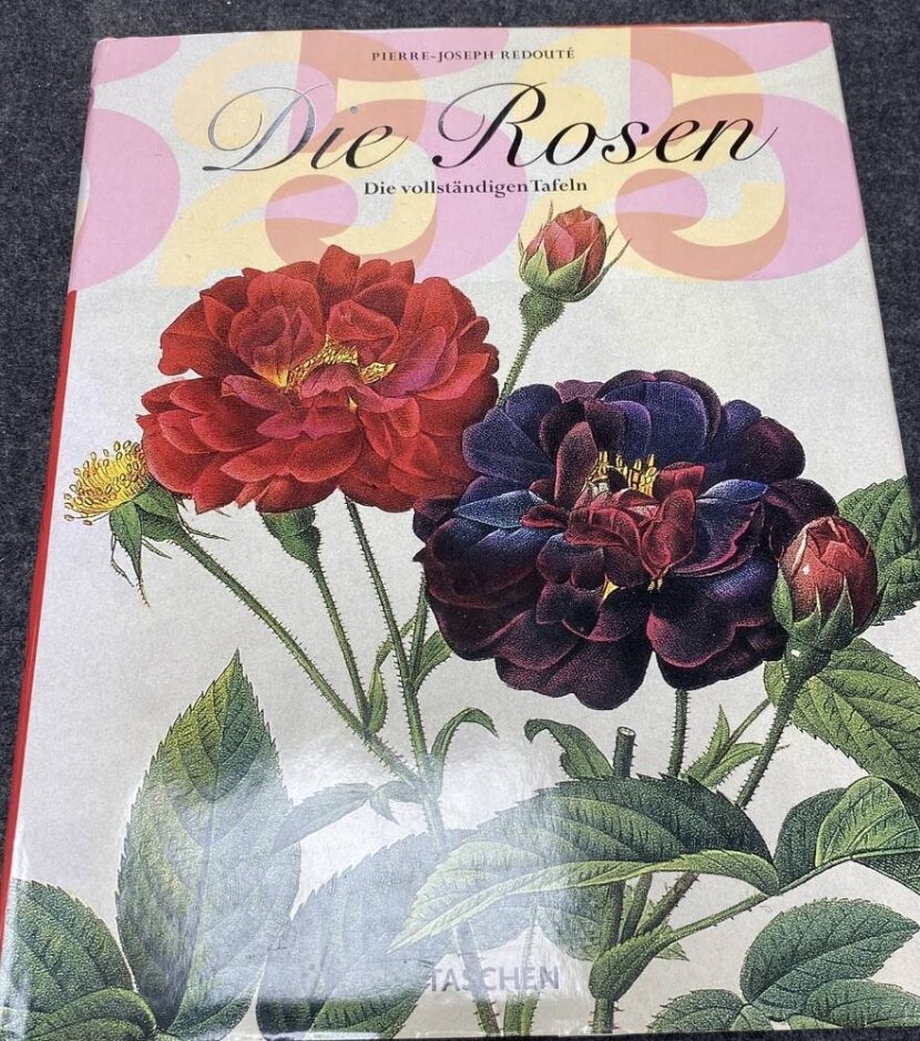 Pierre-joseph Redouté. Die Rosen. Die Vollständigen Tafeln/pierre-joseph Redouté. The Roses.