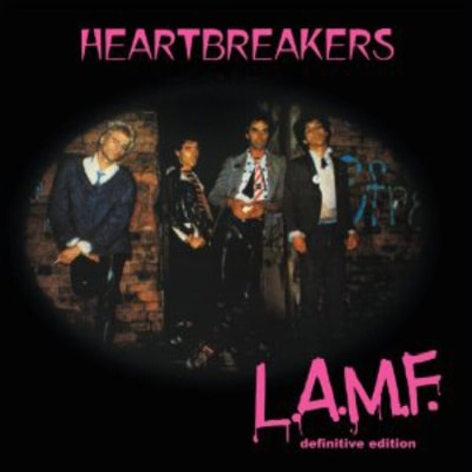 Heartbreakers* – L.a.m.f. (definitive Edition)