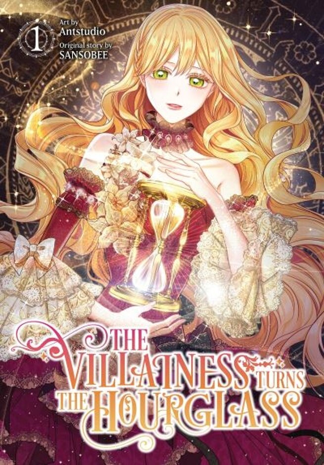 The Villainess Turns The Hourglass. Vol. 1