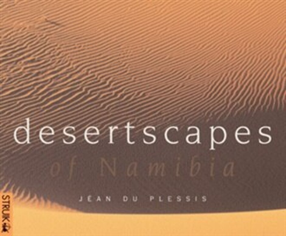 Desertscapes Of Namibia- Jean Du Plessis