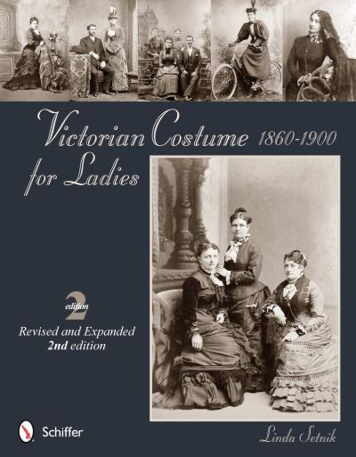 Victorian Costume For Ladies, 1860-1900