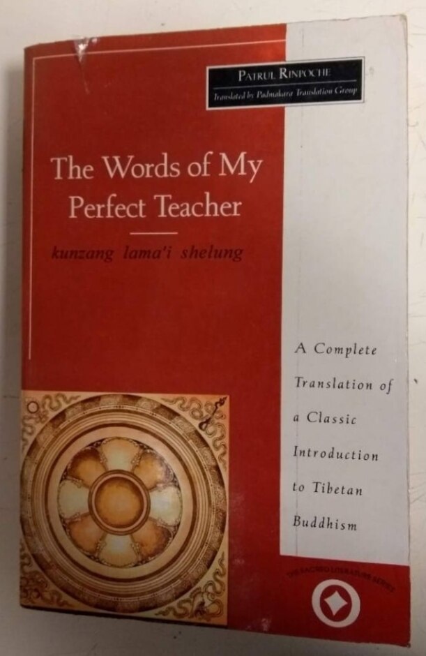 Kunzang Lama'i Shelung: The Words Of My Perfect Teacher