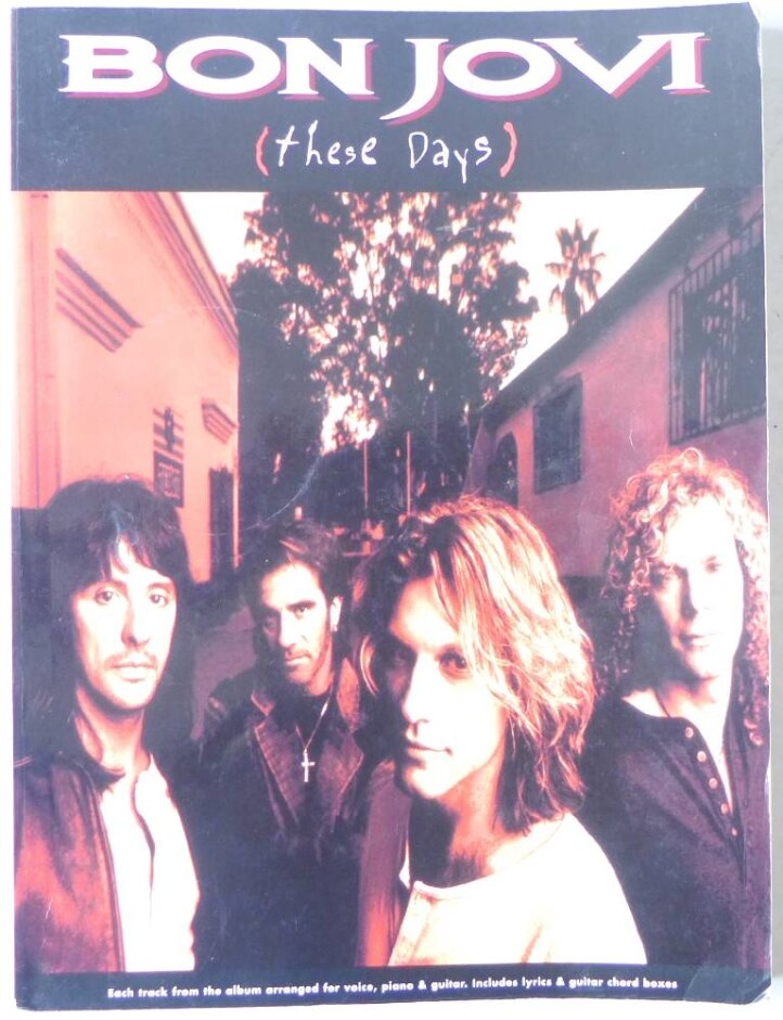 These Days - Bon Jovi