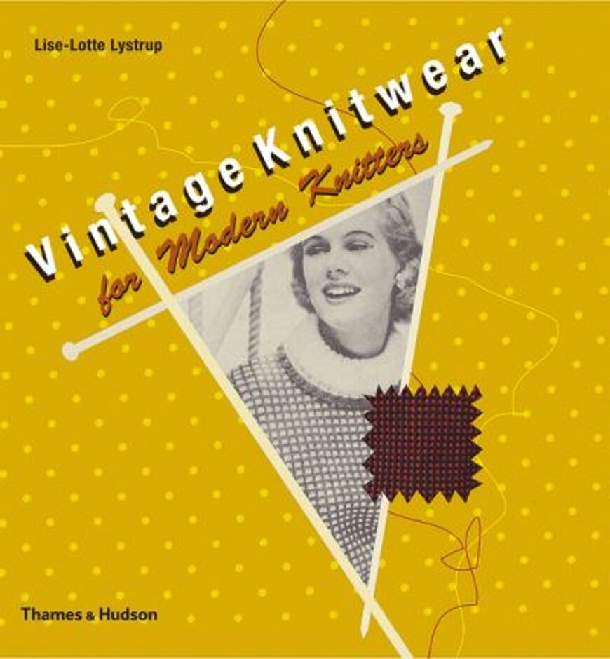 Vintage Knitwear For Modern Knitters