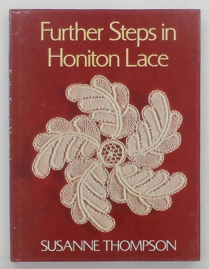 Further Steps In Honiton Lace