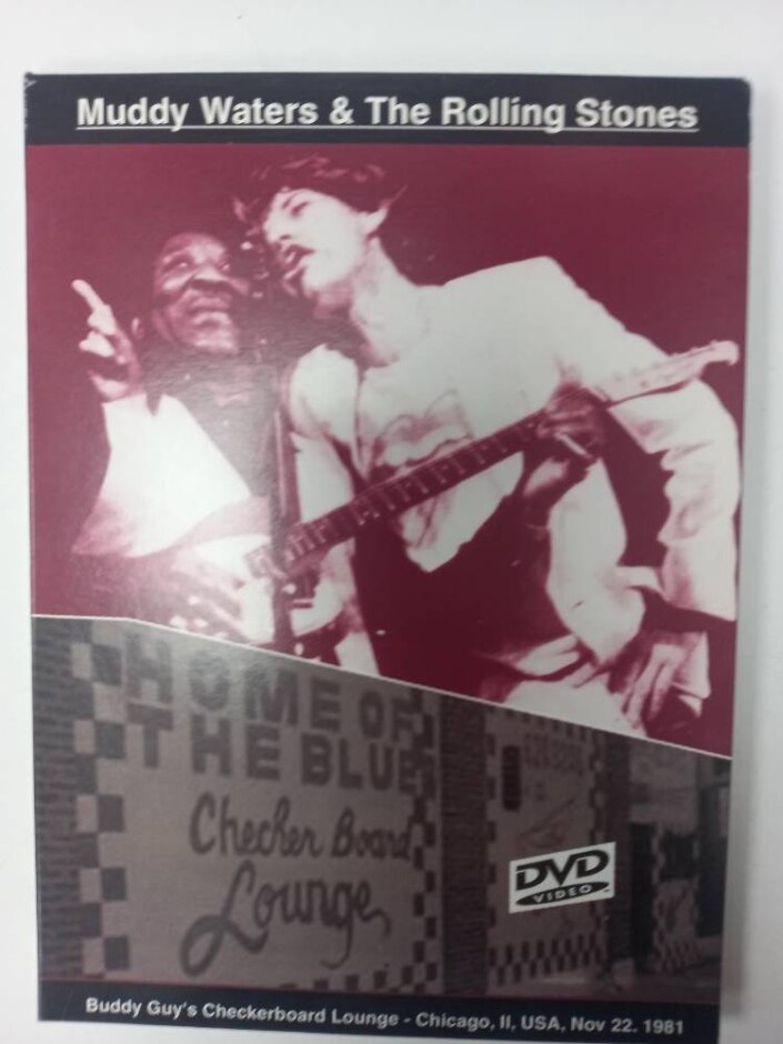 Muddy Waters & The Rolling Stones : Buddy Guy's Checkerboard Lounge
