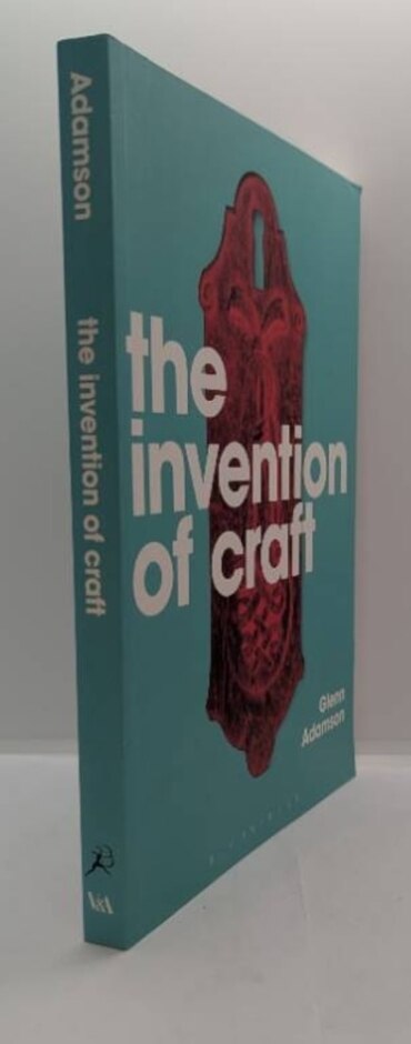 The Invention Of Craft
