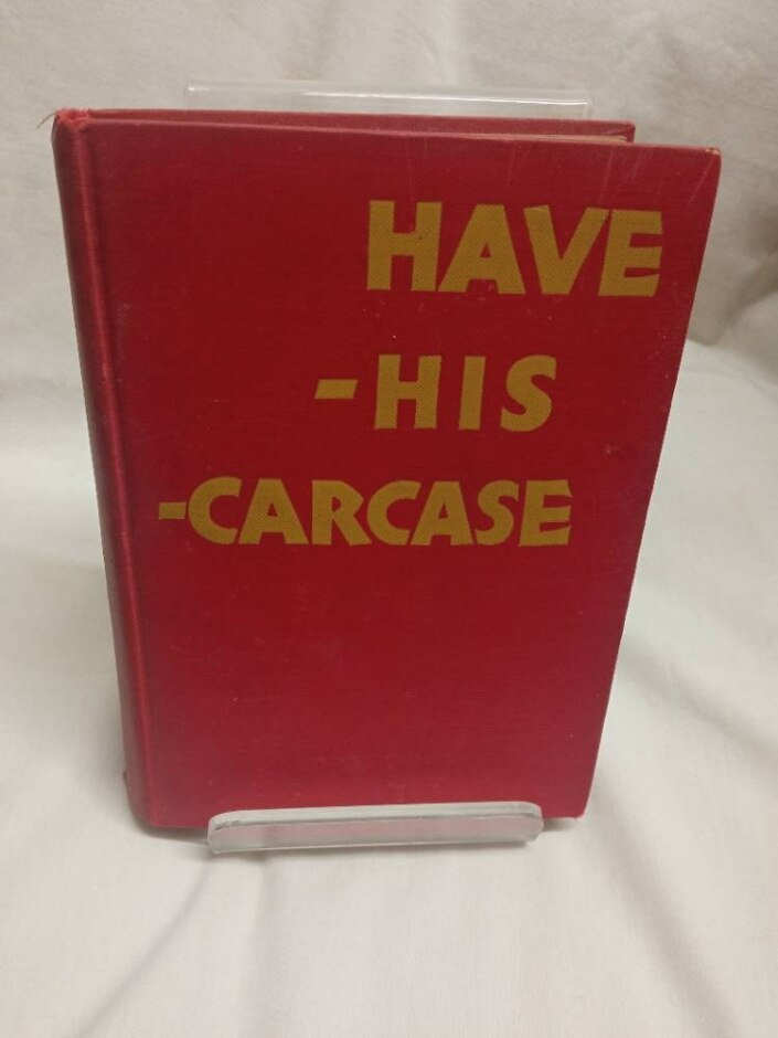 Have His Carcase
