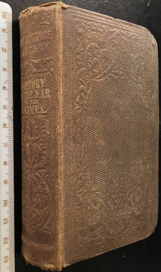 History Of The Russia War (crimea) From Its Commencement In 1853 Until The Peace Of Paris., Hbk 1856