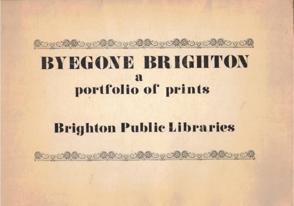 Bygone Brighton A Portfolio Of Prints