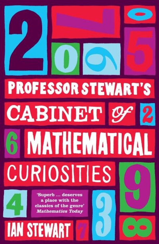 Professor Stewart's Cabinet Of Mathematical Curiosities