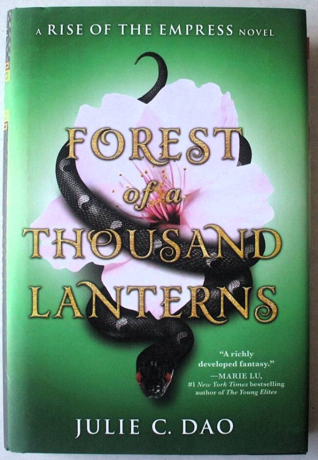 Forest Of A Thousand Lanterns - Julie C Dao - Signed Edition