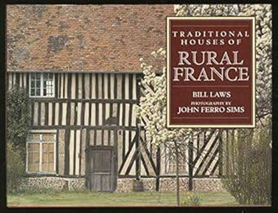 Traditional Houses Of Rural France