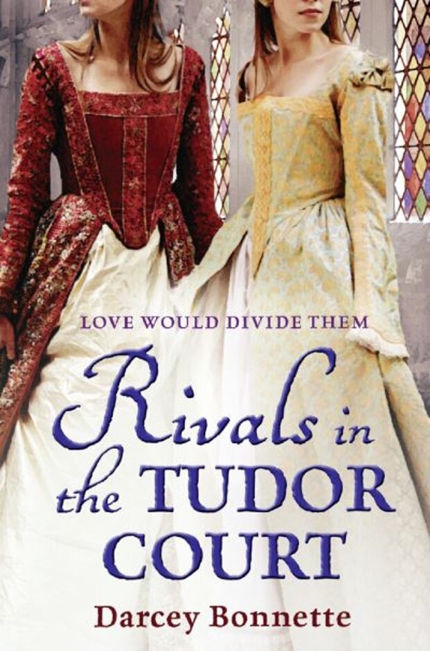 Rivals In The Tudor Court