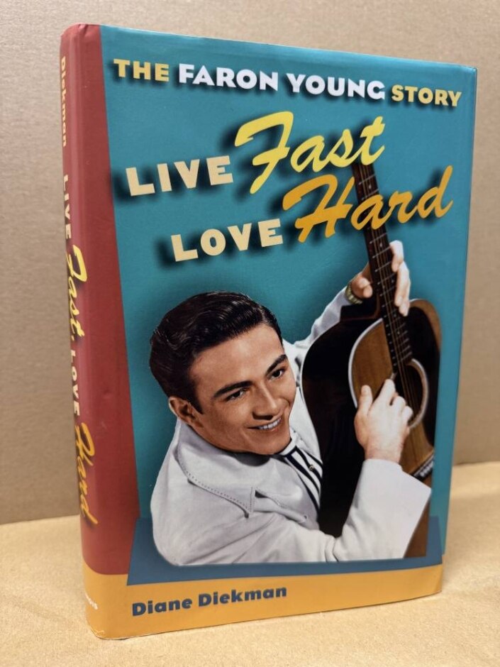 Live Fast Love Hard - The Faron Young Story (2007) Diane Diekman [country Music]
