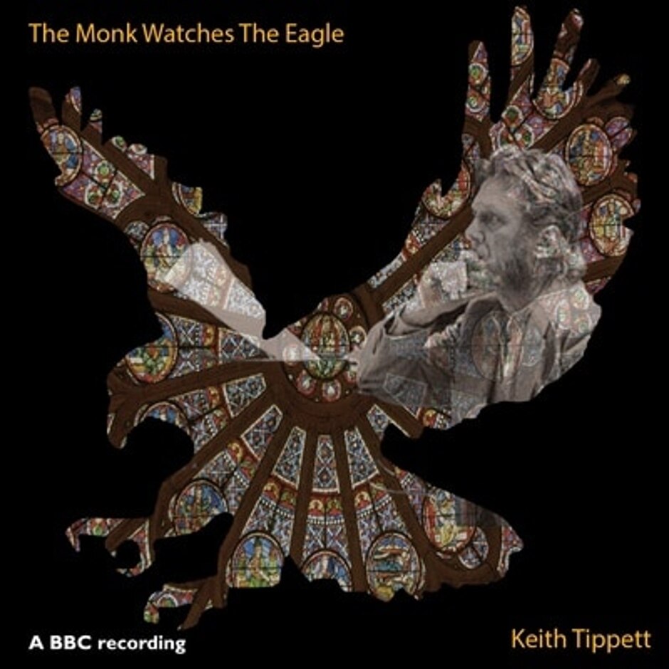 The Bbc Singers -  Keith Tippett  - The Monk Watches The Eagle