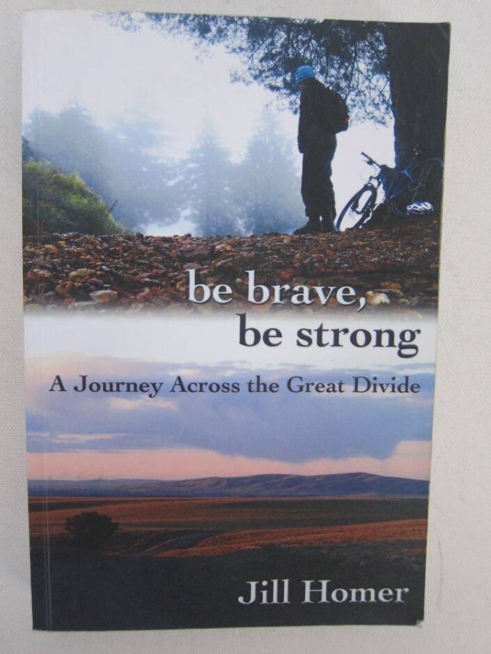 Be Brave, Be Strong- A Journey Across The Great Divide