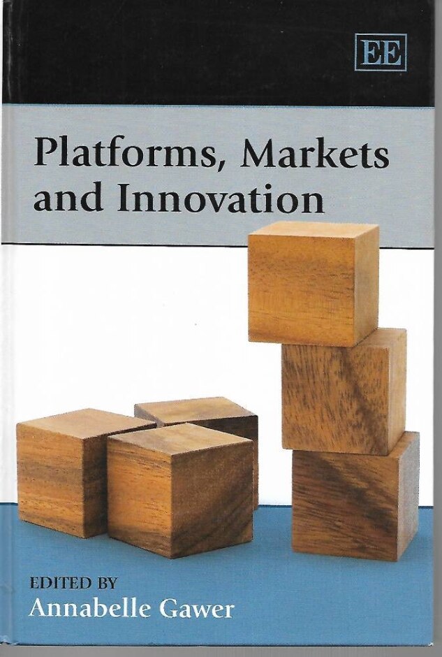Platforms, Markets And Innovation - First Edition