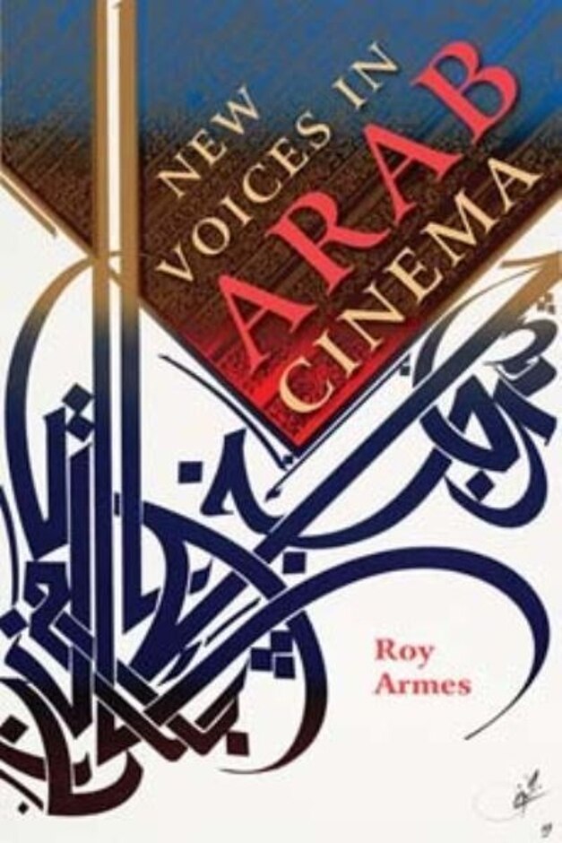 New Voices In Arab Cinema