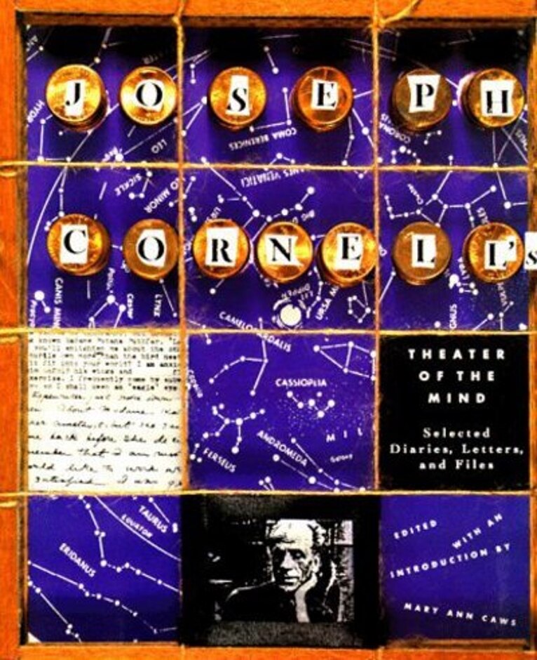 Joseph Cornell's: Theater Of The Mind