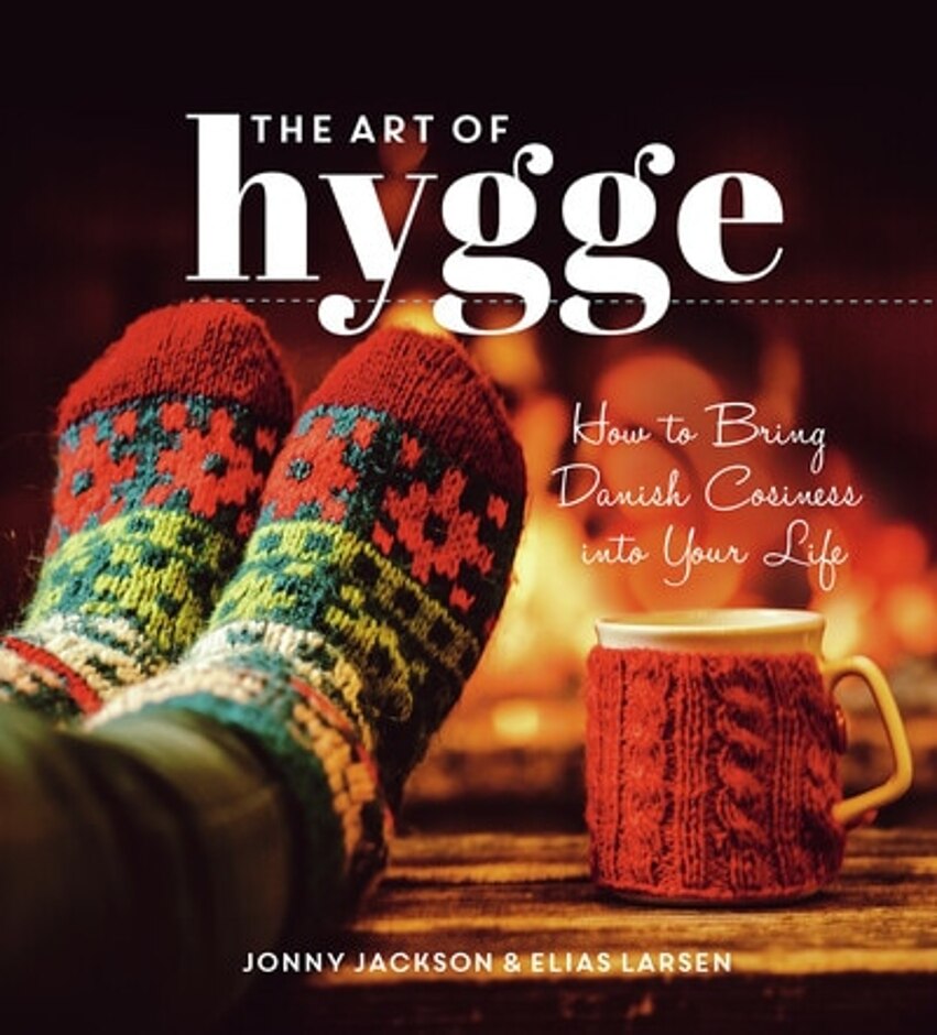 The Art Of Hygge
