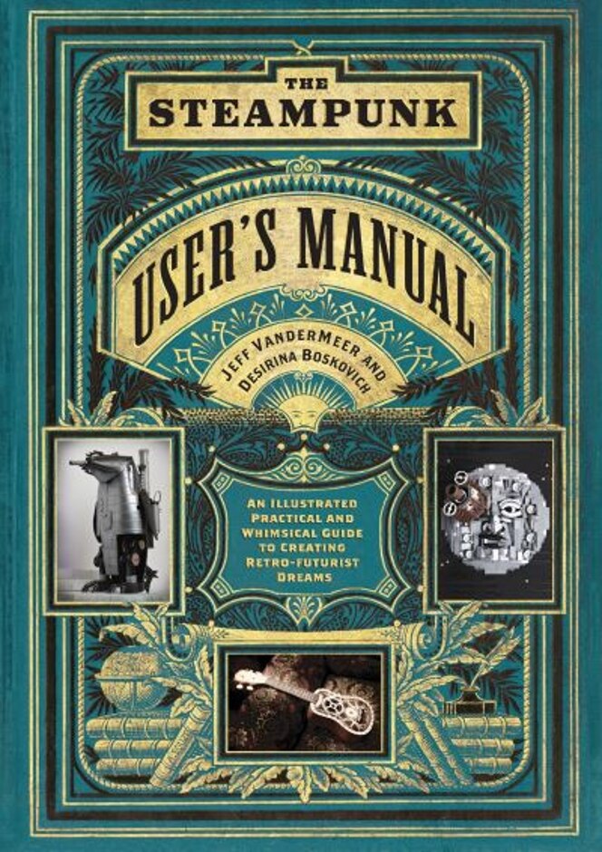 The Steampunk user #39 s manual Oxfam Shop