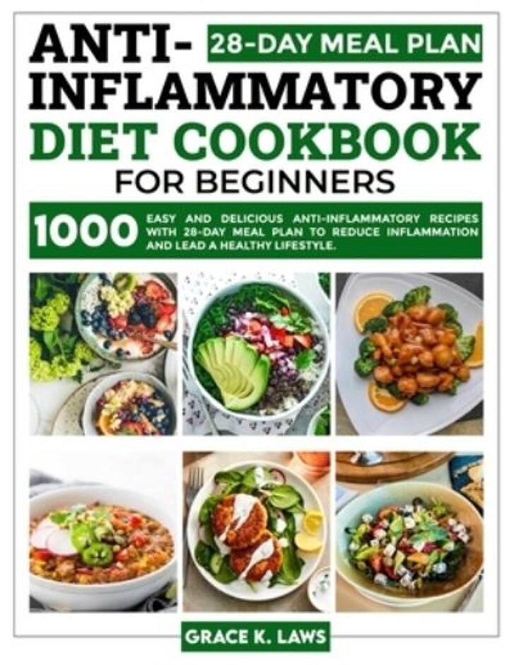 Anti-inflammatory Diet Cookbook For Beginners