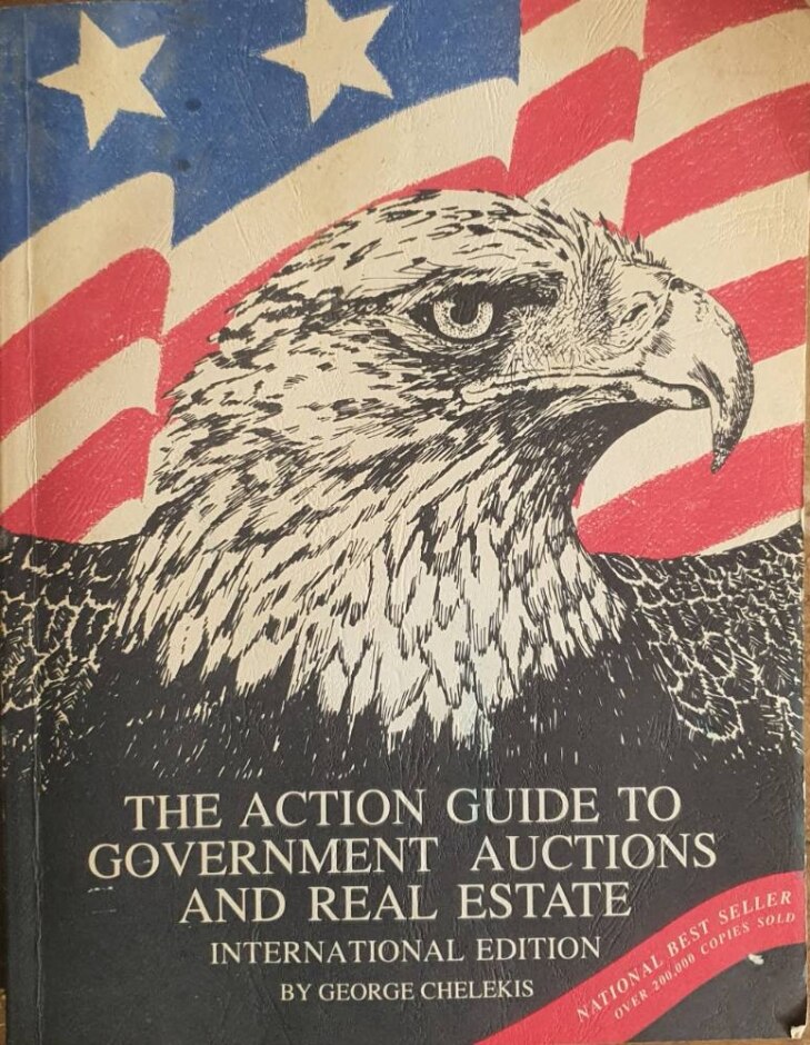 The Action Guide To Government Auctions And Real Estate: International Edition