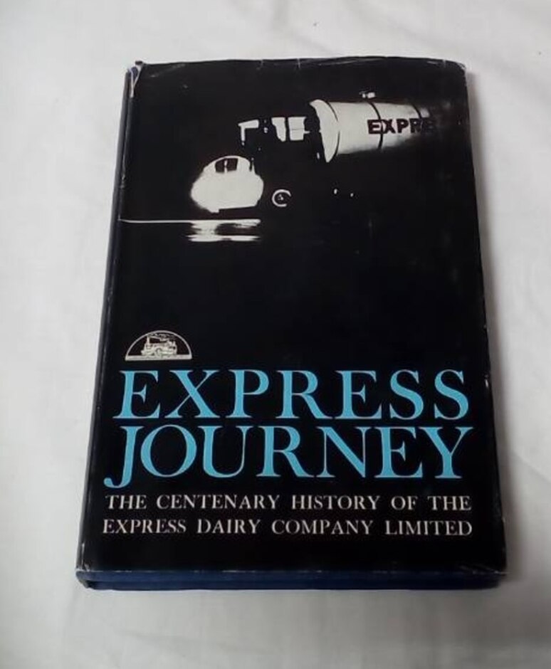 Express Journey: The Centenary History Of The Express Dairy Company Limited