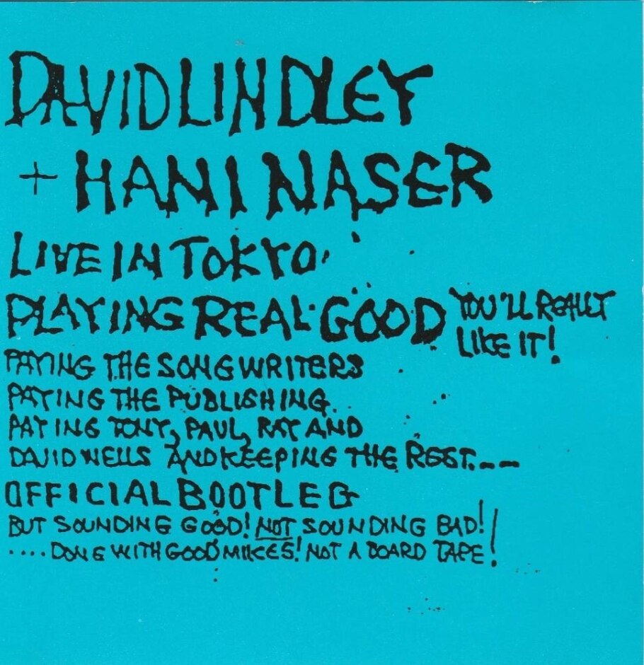David Lindley + Hani Naser – Live In Tokyo - Official Bootleg
