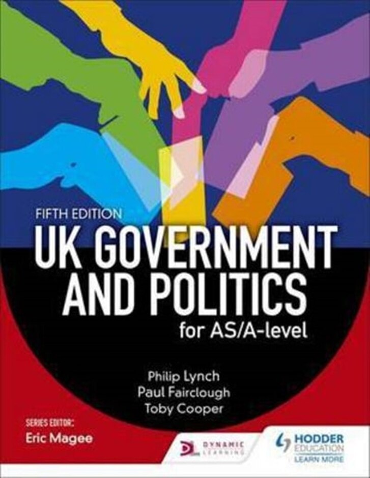 Uk Government & Politics For As/a Level - Fifth Edition