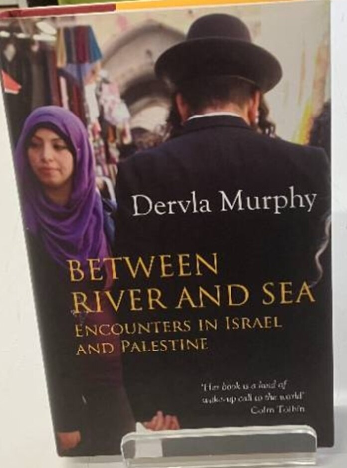 Between River And Sea - Encounters In Israel And Palestine