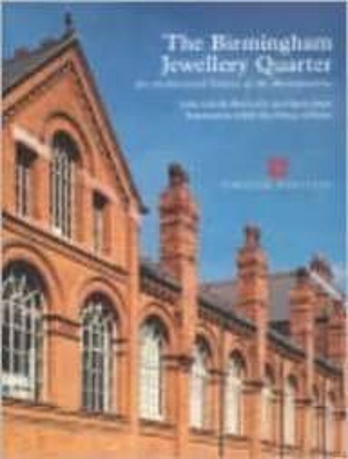 The Birmingham Jewellery Quarter