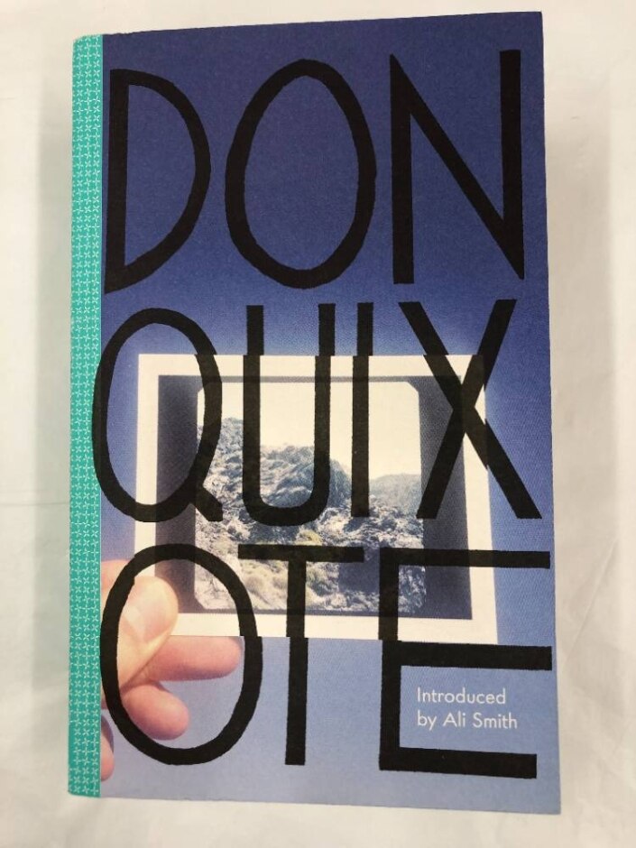 Don Quixote:  A Visual Edition, Introduced By Ali Smith