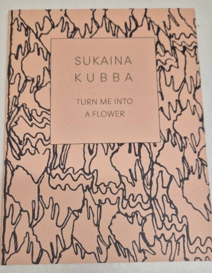 Sukaina Kubba - Turn Me Into A Flower