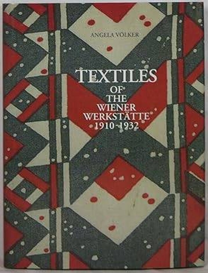 Textiles Of The Wiener Werkstätte, 1910-1932