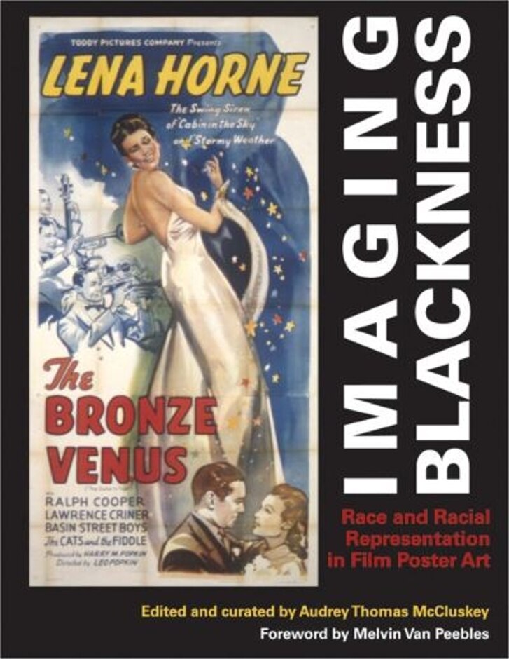 Imaging Blackness - Race And Racial Representation In Film Poster Art