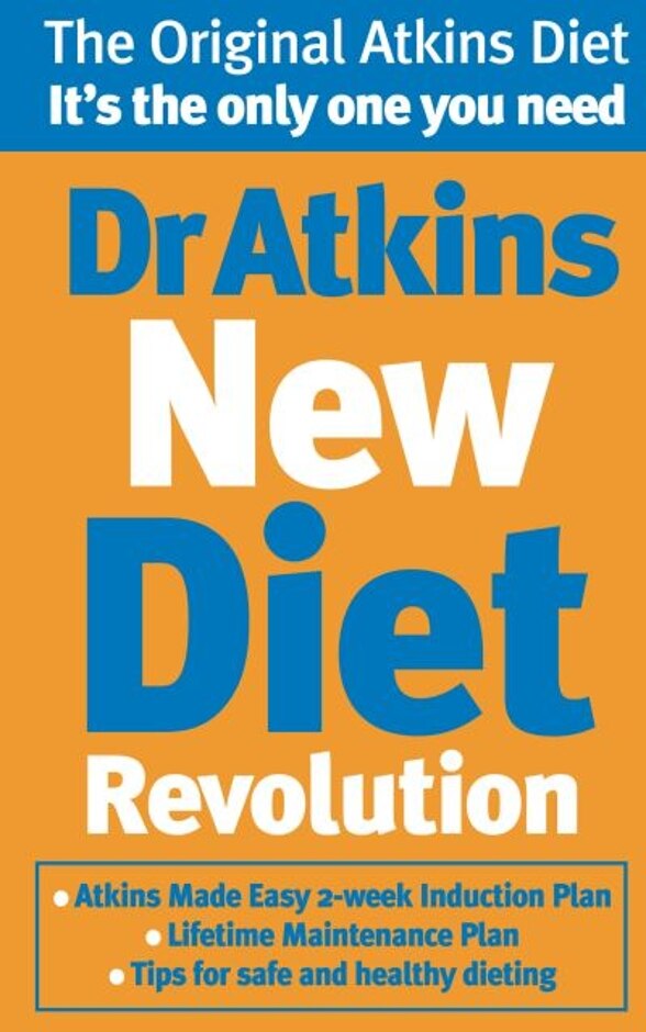 Dr. Atkins New Diet Revolution