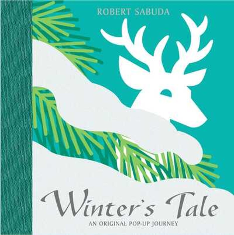 Winter's Tale : An Original Pop-up Journey - Robert Sabuda