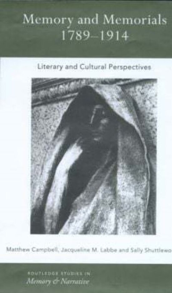 Memory And Memorials, 1789-1914