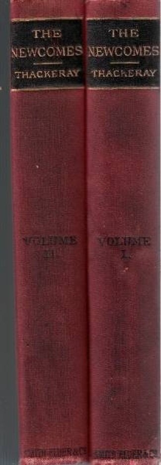 The Newcomes: Memoirs Of A Most Respectable Family (2 Vols)