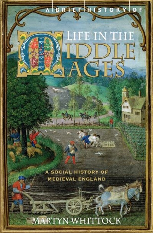 A Brief History Of Life In The Middle Ages